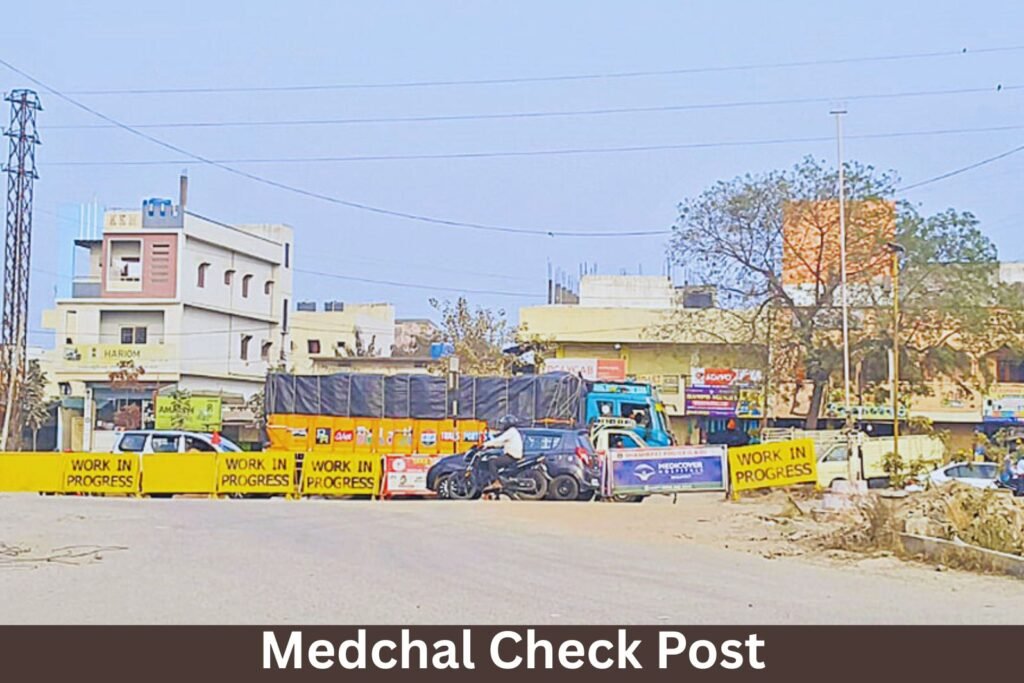 Medchal Check Post