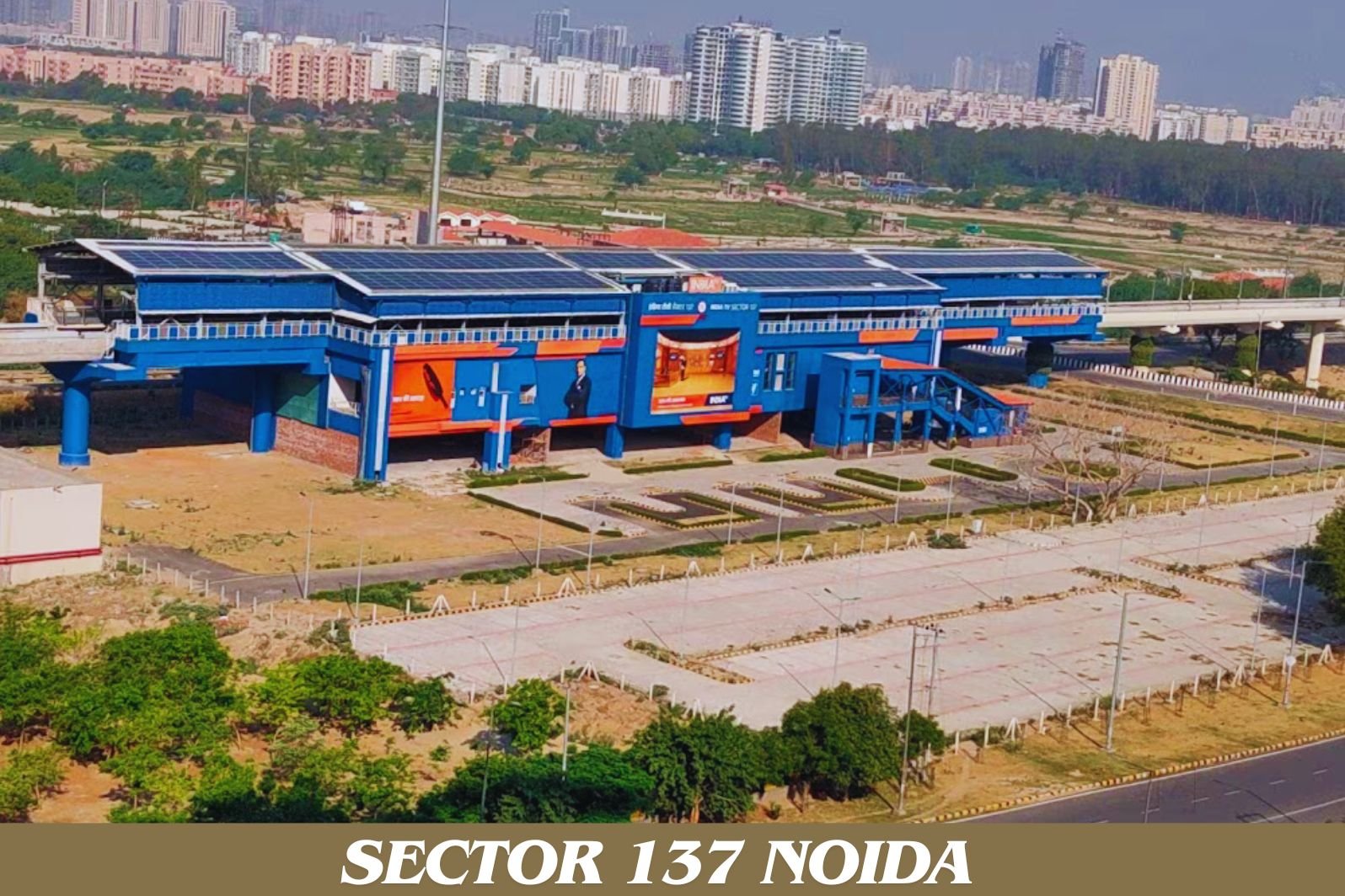Sector 137 Noida