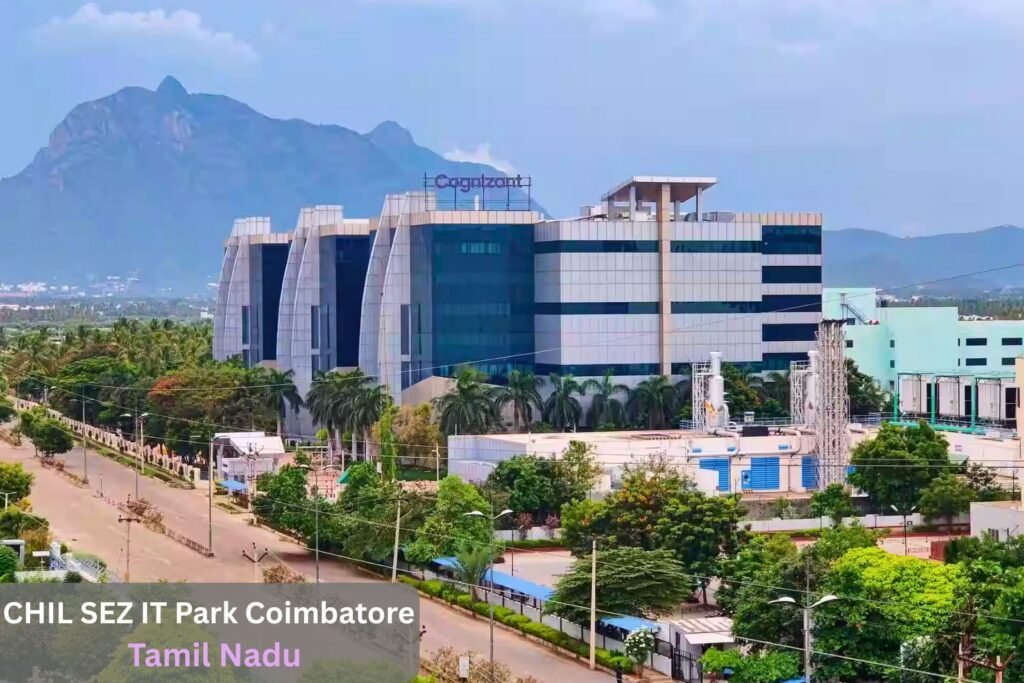 CHIL SEZ IT Park Coimbatore