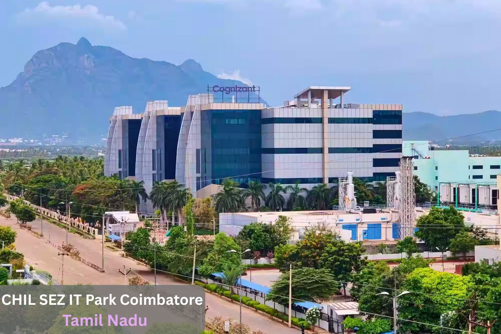 CHIL SEZ IT Park Coimbatore